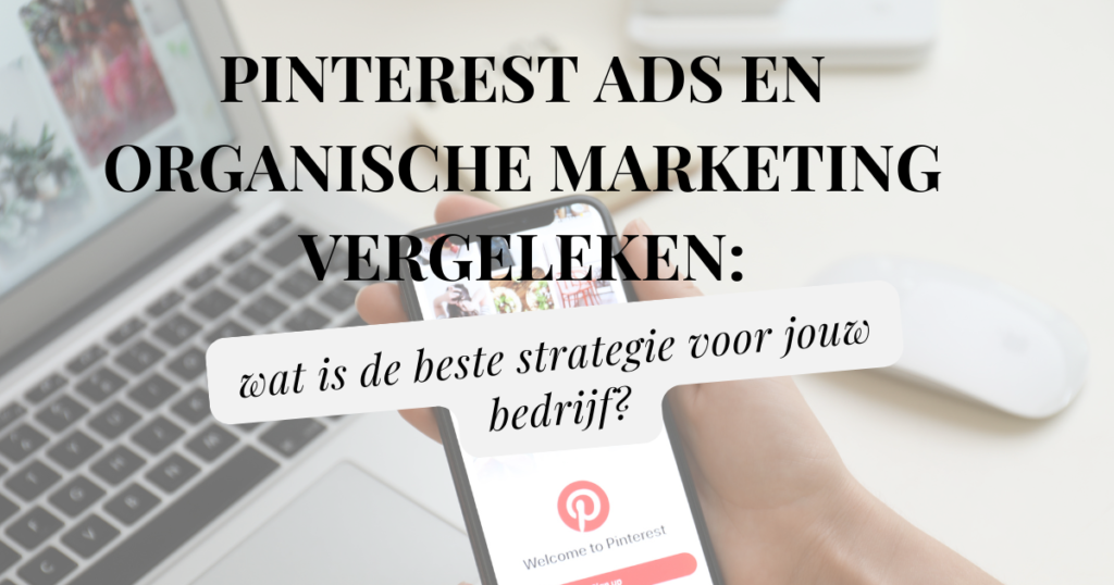 Pinterest Ads vs. organische marketing