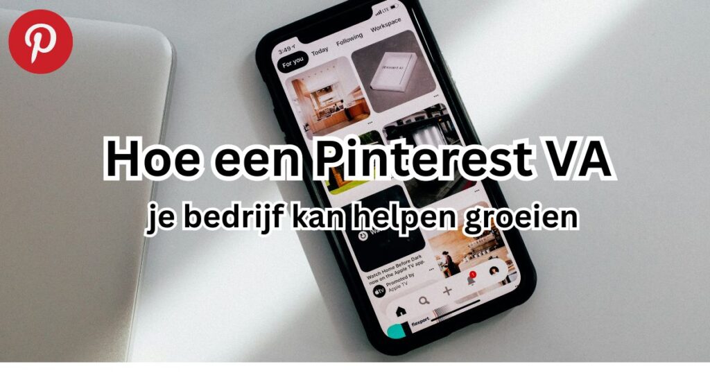 Hoe Pinterest VA je bedrijf laat groeien